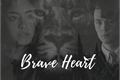 História: Brave Heart- Tom Riddle