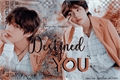 História: Destined To You (Imagine Kim Taehyung - BTS)