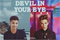 História: Devil In Your Eye