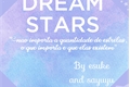 História: Dream Stars