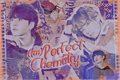 História: (Im)Perfect Chemistry - taegi