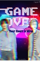 História: Game Over, Your Heart Is Mine! - Lee Taemin