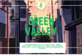 História: Green Valley -MHA AU-