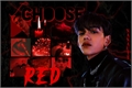 História: I Choose Red - One-shot Lucas Wong (NCT)