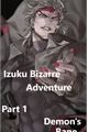 História: Izuku Bizarre Adventure - Demon&#39;s Bane