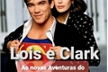 História: Lois e Clark, As novas aventuras do Superman