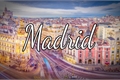 História: Madrid
