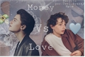 História: Money Vs Love( Byler)