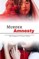 História: Murder Amnesty