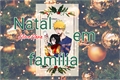 História: Natal em fam&#237;lia