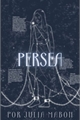 História: Persea