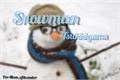 História: Snowman - Tsukkiyama