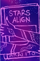 História: Stars Align