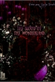 História: The Blood of Wonderland