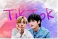 História: TikTok - VMin - One Shot- Reescrita