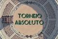 História: Torneio Absoluto.