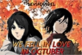 História: We fell in love in October