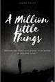História: A Million Little Things