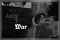 História: Away x War - Ereri!Riren