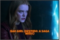 História: Bad Girl (Destino: A saga Winx)