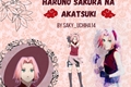 História: Sakura na Akatsuki( Sasusaku, Kakasaku, Narusaku...)
