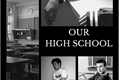 História: Our High School (Stony AU)