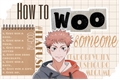 História: How To Woo Someone