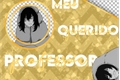 História: Meu Querido Professor ( Aizawa x SN )