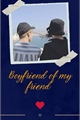 História: My best friend&#39;s boyfriend (Reescrevendo)