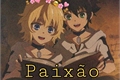 História: Paix&#227;o (MikaYuu)