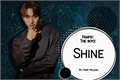 História: Shine - One Shot Lee Sangyeon The Boyz