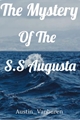 História: The Mystery Of The S.S Augusta [Re-mastered]