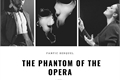 História: The Phantom of the Opera