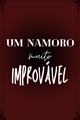 História: Um Namoro Muito Improv&#225;vel (Romance L&#233;sbico)