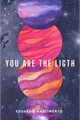 História: You Are The Ligth