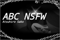 História: ABC NSFW - Atsuhiro Sako (Mr. Compress)