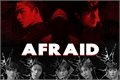 História: Afraid - Medo Invis&#237;vel