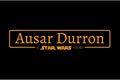 História: Ausar Durron: Uma Hist&#243;ria Star Wars