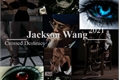 História: Crossed Destinies - Jackson Wang