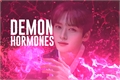 História: Demon Hormones - MinChan - Banginho