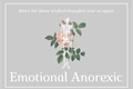 História: Emotional Anorexic
