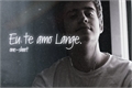 História: Eu te amo Lange. (Celps)