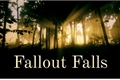 História: Fallout Falls