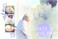 História: I Hate To Love You - Jikook