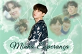 História: Minha Esperan&#231;a - sope ; yoonseok (HIATUS)