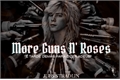 História: More Guns N&#39; Roses