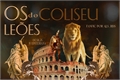 História: Os Le&#245;es do Coliseu - NaruSasu