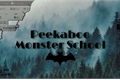 História: Peekaboo Monster School