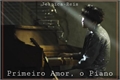 História: Primeiro Amor, o Piano