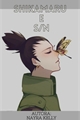 História: Shikamaru e sn